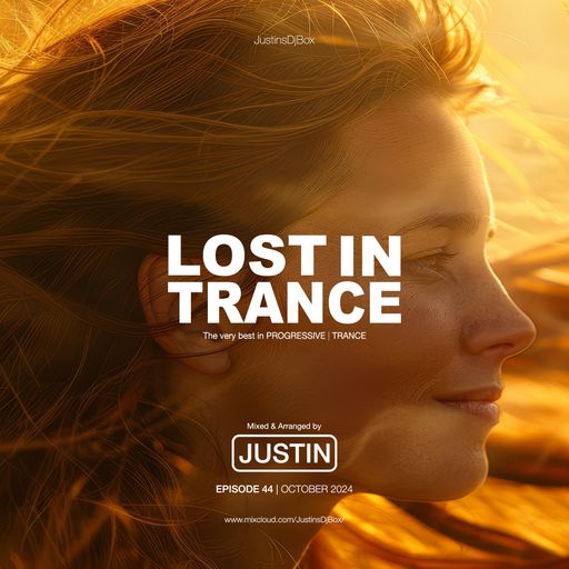 Lost In Trance: Episode 44 - Sunset Mix (October 2024)