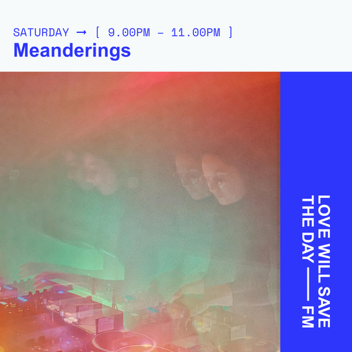 2025-01-04 Meanderings | LWSTD-FM