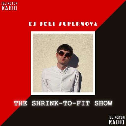 The Shrink-to-Fit Show with DJ Joei Supernova (05/12/2020)