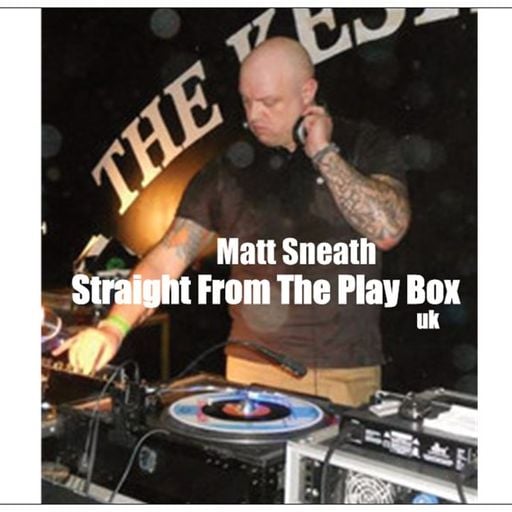 Matt Sneath - Straight From The Play Box