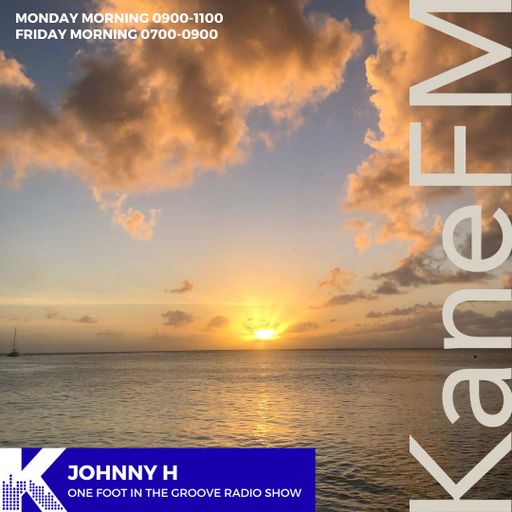 One Foot In The Groove Radio Show with JohnnyH/KANEFM/01/05/26/
