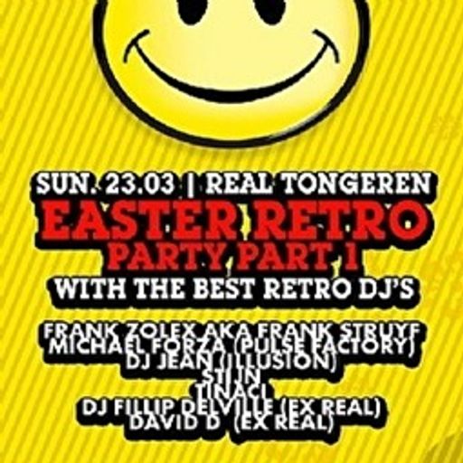 "Easter Retro Party Part 1" at Dancing Real (Tongeren-Belgium) - 23 March 2008