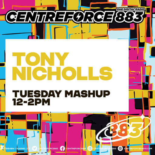 Tony Nicholls - 883.centreforce DAB+ - 21 - 04 - 2026 .mp3