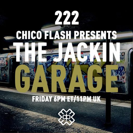 Chico Flash - The Jackin’ Garage (12/05/23)