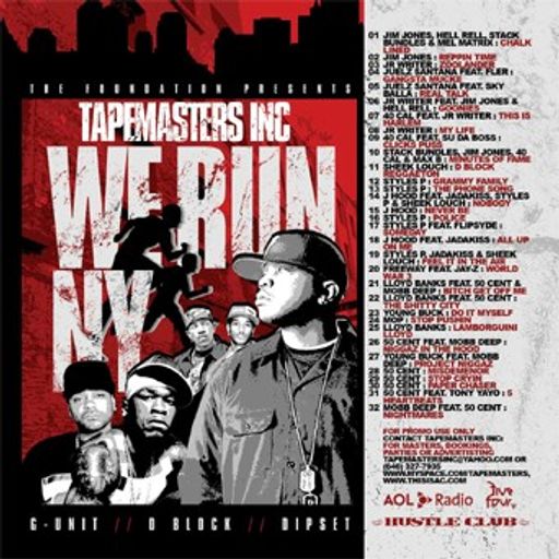 Tapemasters Inc - G-Unit, D-Block & Dipset: We Run NY (2006)