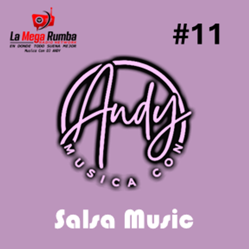 Musica Con Andy - Que Viva La Salsa