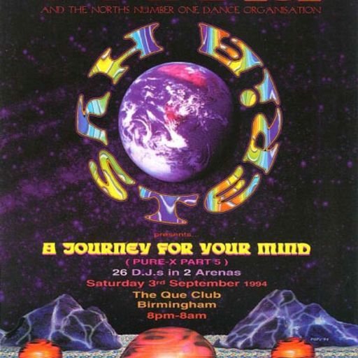 GE Real & Clarkee w/ Chickaboo MC QC - Hysteria & Pure X 'Journey For Your Mind' - Que Club - 3.9.94