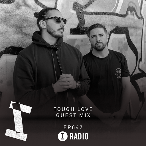 Toolroom Radio EP647 - Tough Love Guest Mix
