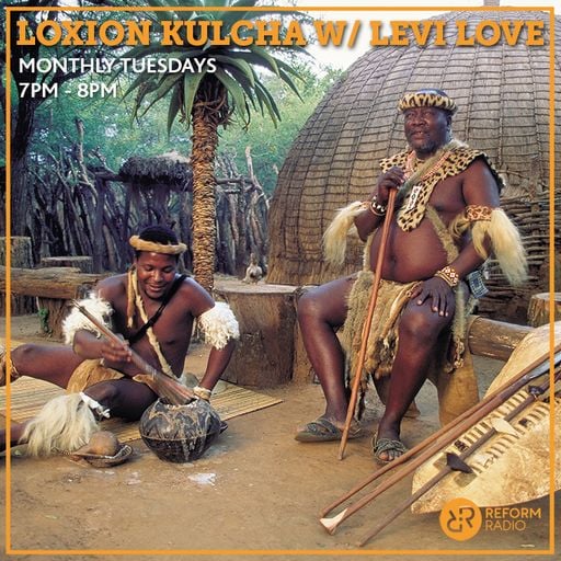 Loxion Kulcha w/ Levi Love 24th August 2021
