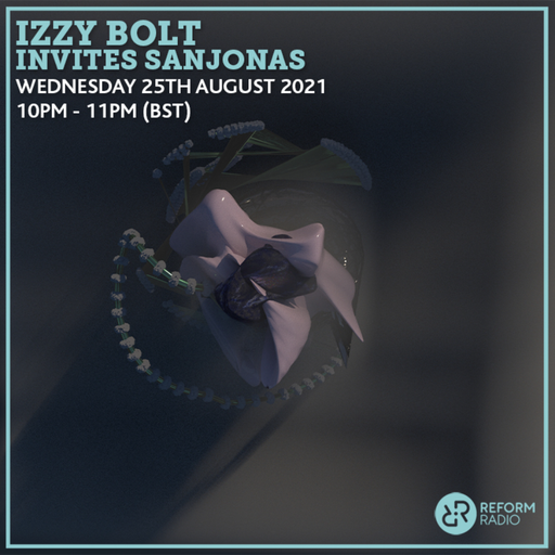 Izzy Bolt invites Sanjonas 25th August 2021