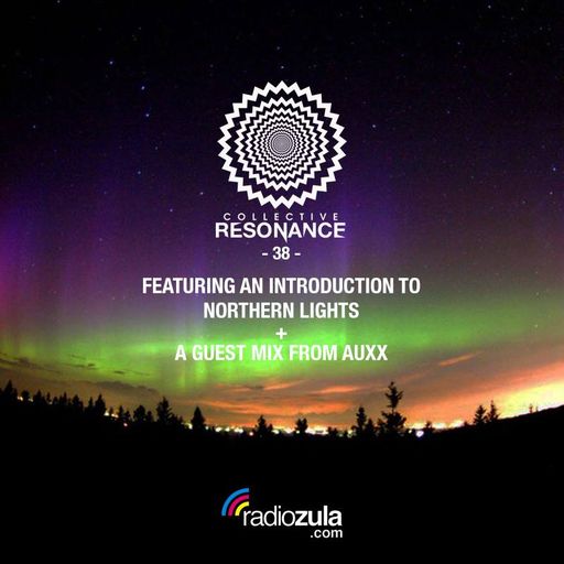 Show #38 (Feat. Northern Lights & Guest Mix By Auxx)