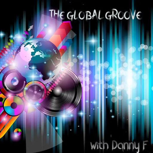 The Global Groove #12 - Danny F
