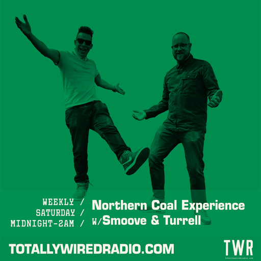 Northern Coal Experience ~ Smoove & Turrell ~ 31.08.24