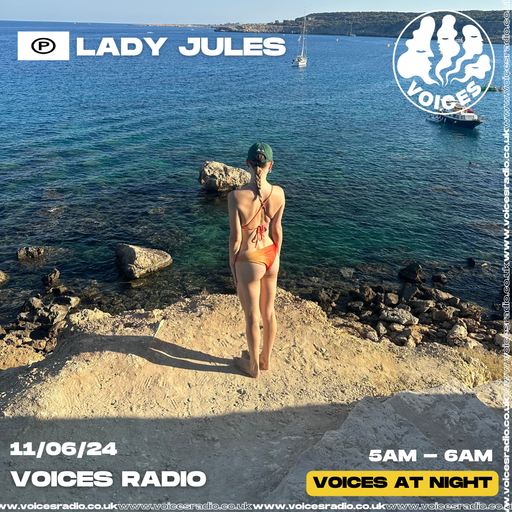 Lady Jules - 11/06/24 - Voices Radio