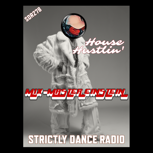 SDR278: House Hustlin'