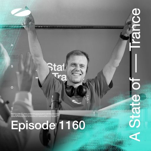 A State of Trance Episode 1160 - Armin van Buuren