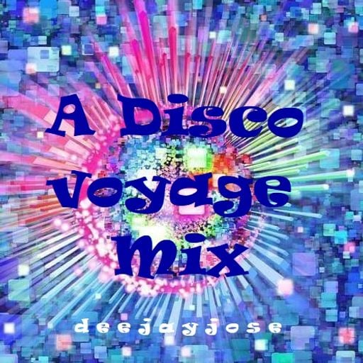 A Disco Voyage Mix by deejayjose