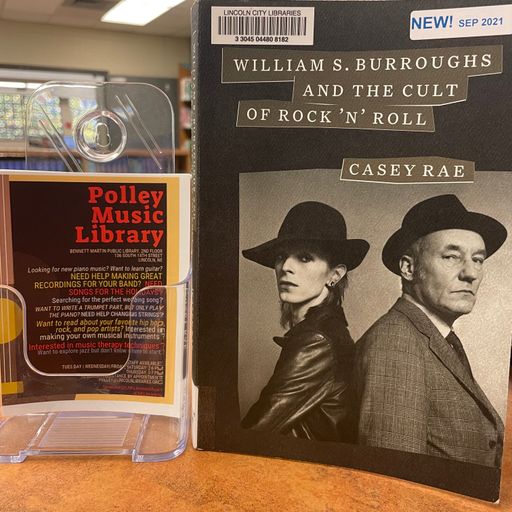Polley Music Library show: Musical influence from William Burroughs?