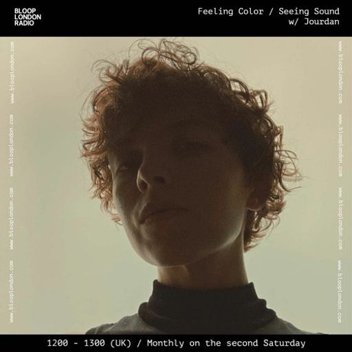 Feeling color / Seeing sound w/ Jourdan - 14.10.23