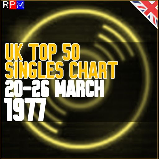 UK TOP 50 : 20-26 MARCH 1977