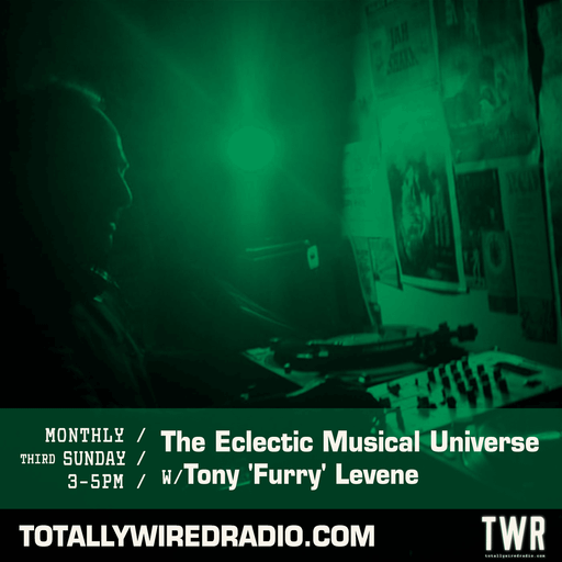 The Eclectic Musical Universe ~ Tony 'Furry' Levene ~ 17.03.24