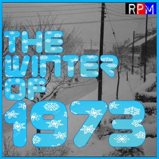 THE WINTER OF 1973 *SELECT EARLY ACCESS*