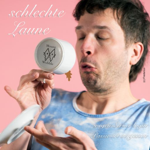 Mount Wobble Show schlechte Laune (anfangs bisschen) 01.01.2024