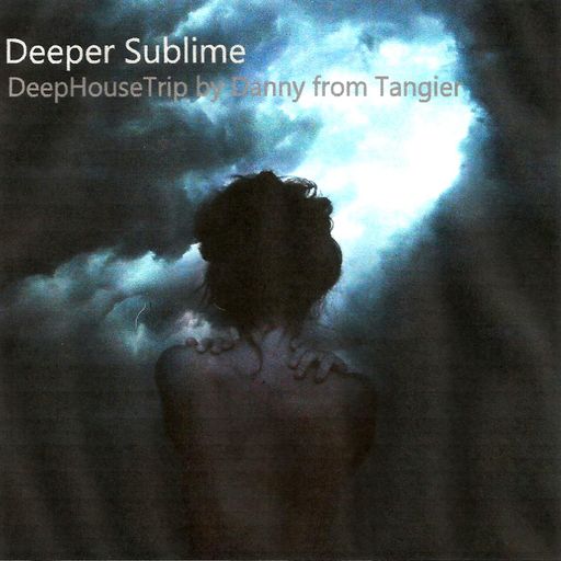 Deeper Sublime (DeepHouseTrip)