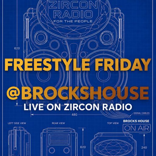 BROCKY Live @ZIRCCON RADIO - Freestyle Fridays 5pm-6pm