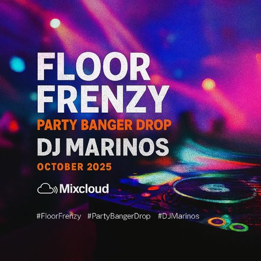 Floor Frenzy – DJ Marinos (Party Banger Drop)