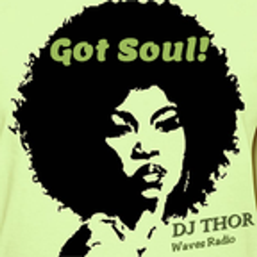 DJ THOR for Waves Radio - Got Soul #74