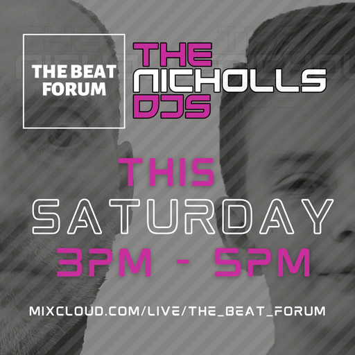 The Beat Forum Live! - The Nicholls DJ's (27/3/21)