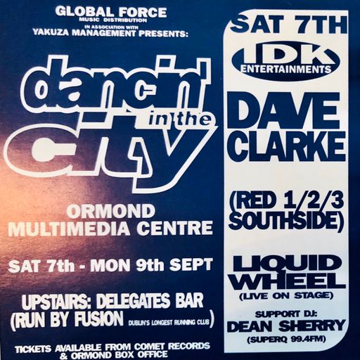 Dave Clarke at "Dancin' In The City" @ Ormond Multimedia Centre (Dublin-Ireland) - 7 September 1996