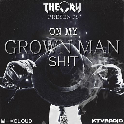 ON MY GROWN MAN SH!T