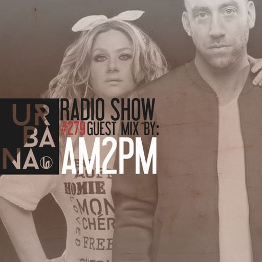 Urbana Radioshow con David Penn Capítulo #280 ::: Artistas invitados: AM2PM