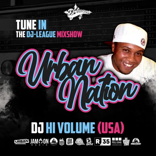 Urban Nation Mixshow | 14.08.2023 | Dj Hi Volume (USA)