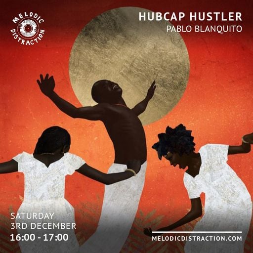 Hubcap Hustler with Pablo Blanquito (December '22)