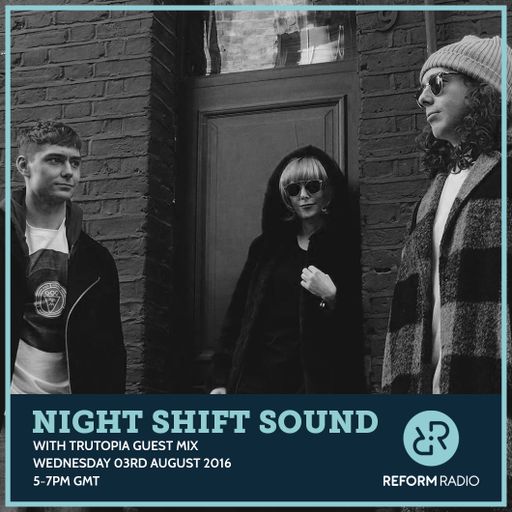 Night Shift Sound 3rd August 2016