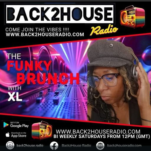 Episode 28: XL Ep 28 Soulful n Funky Brunch