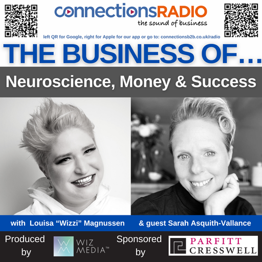 The Business of Neuroscience, Money & Success with guest Sarah Asquith-Vallance
