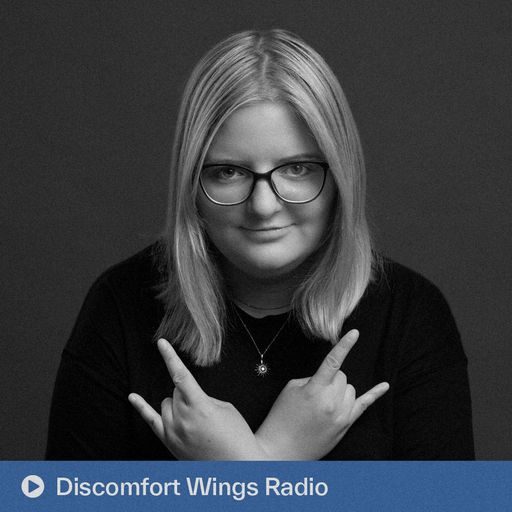 Discomfort Wings (18.10.2025)