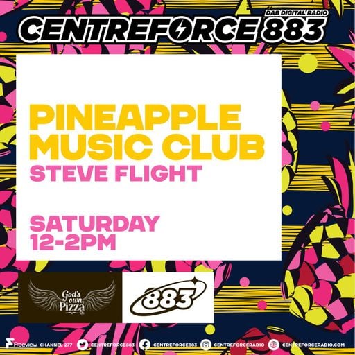 Steve Flight Pineapple Music Club - 883.centreforce DAB+ - 21 - 02 - 2026 .mp3