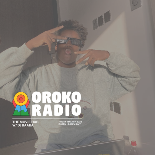 Dj Baaba - The Movie Hub - 4th March 2022