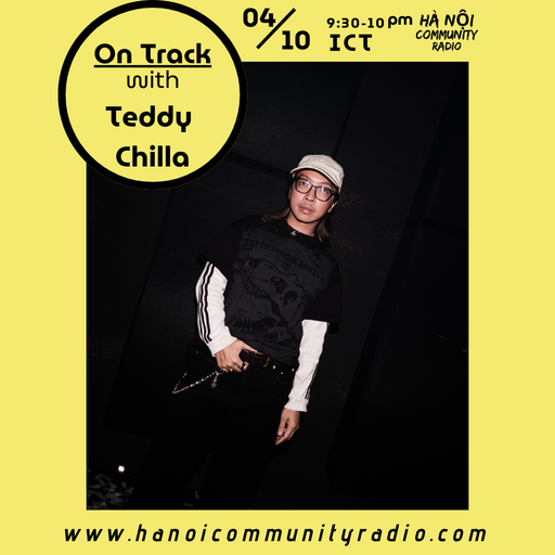 On Track w/ Teddy Chilla