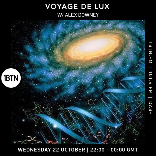 Voyage de Lux w/ Alex Downey - 22.10.25