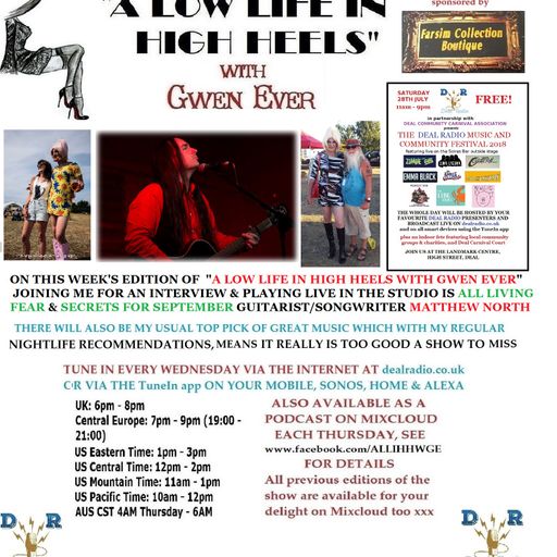 A LOW LIFE IN HIGH HEELS WITH GWEN EVER RADIO SHOW 18TH JULY 2018 EDITION