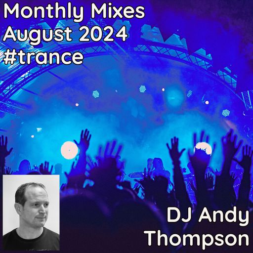 Monthly Mixes - August 2024 #trance