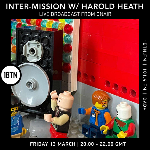 INTER-MISSION w/ Harold Heath live broadcast from Onair - 13.03.26