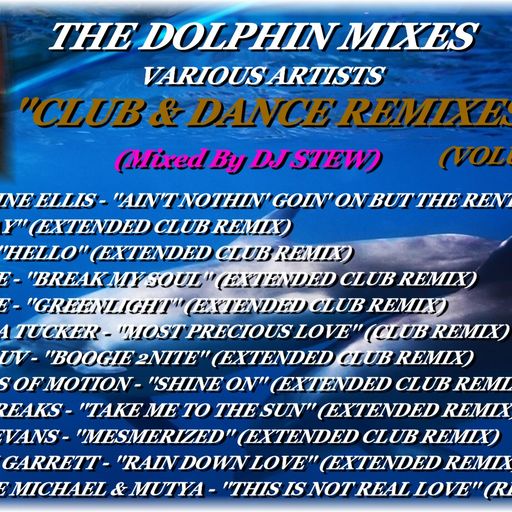 THE DOLPHIN MIXES - VARIOUS ARTISTS - ''CLUB & DANCE REMIXES'' (VOLUME 11)