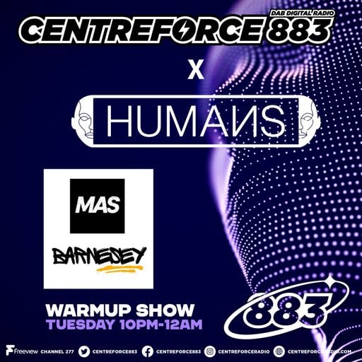 Humans Warm Up Show - 88.3 Centreforce DAB+ Radio - 26 - 08 - 2025 .mp3